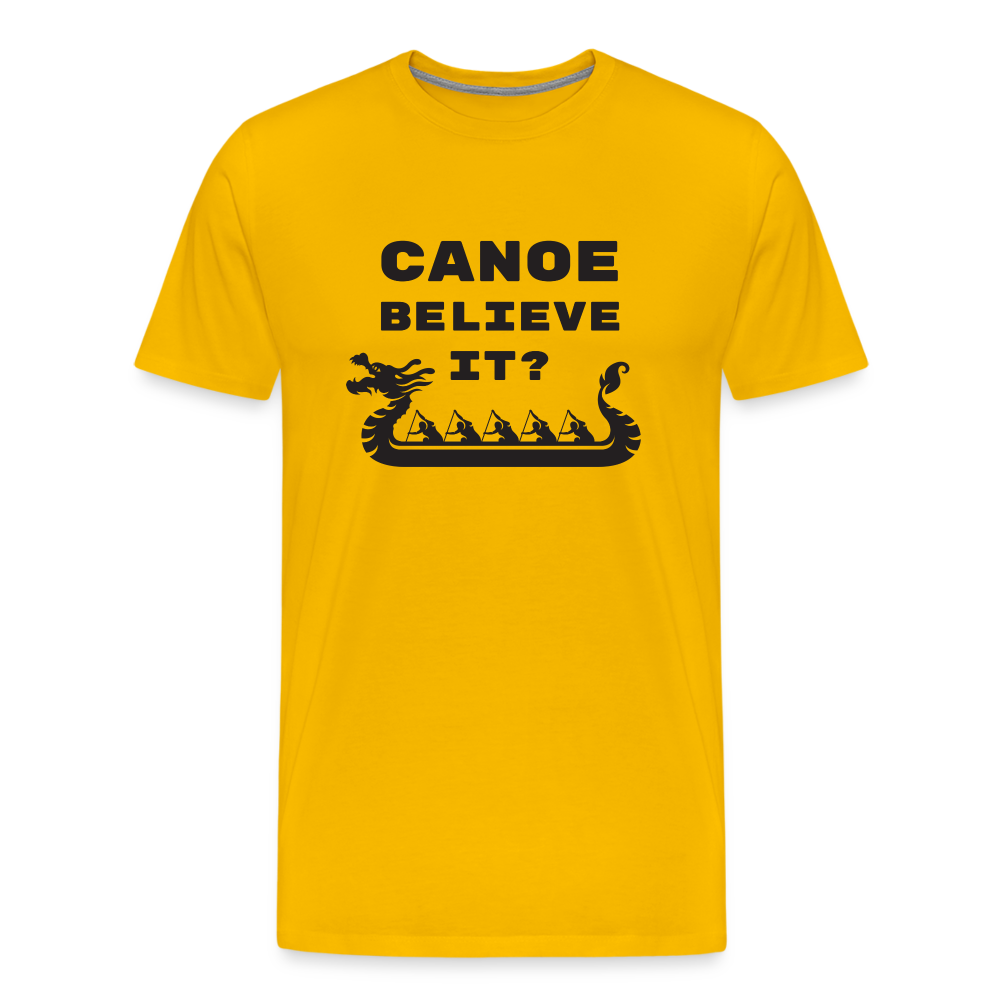 Canoe Believe It? Premium T-Shirt - sun yellow