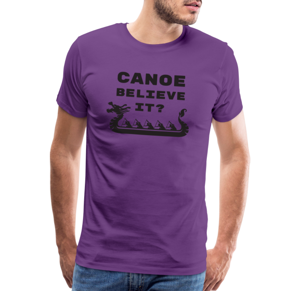 Canoe Believe It? Premium T-Shirt - purple
