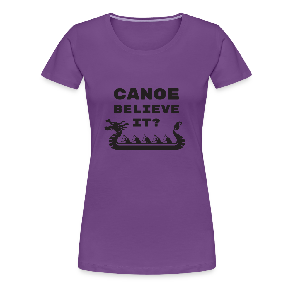 Canoe Believe It? Women's Premium Shirt - purple